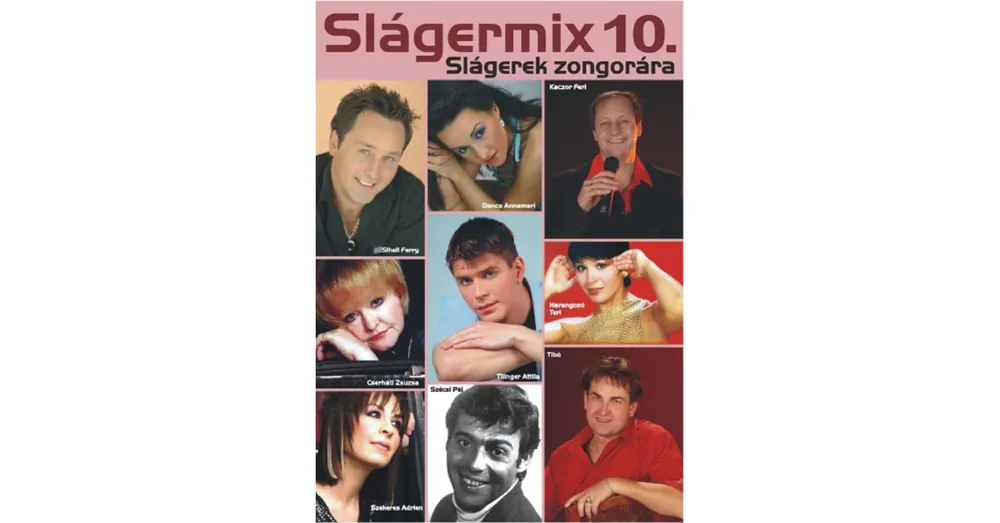 Legkelendőbb Slágermix 10