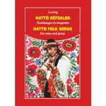 Alacsony ár Matyó népdalok énekhangra és zongorára + CD