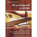 Akciós ár Balogh Sándor Megvirágzott a diófa (könyv) + CD