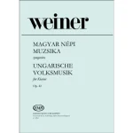 Weiner Leó: Magyar népi muzsika zongorára Gyors kiszállítás