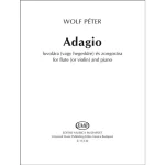 Wolf Péter Adagio (fuvolára vagy hegedűre) és zongorára Újdonság