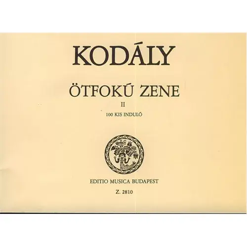 Olcsóbb Ötfokú zene II. - 100 Kis Induló (Kodály)