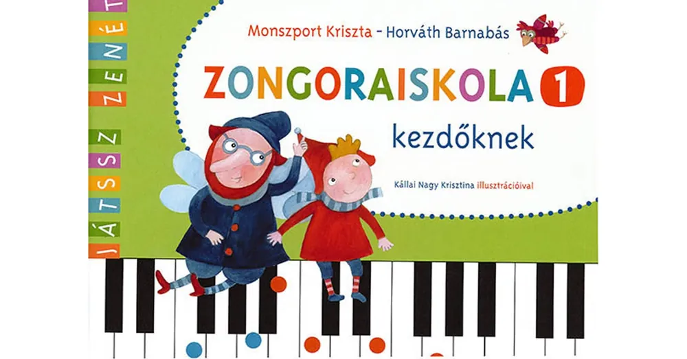 Horváth, Monszport, Zongoraiskola kezdőknek 1. kötet Korlátozott ajánlat