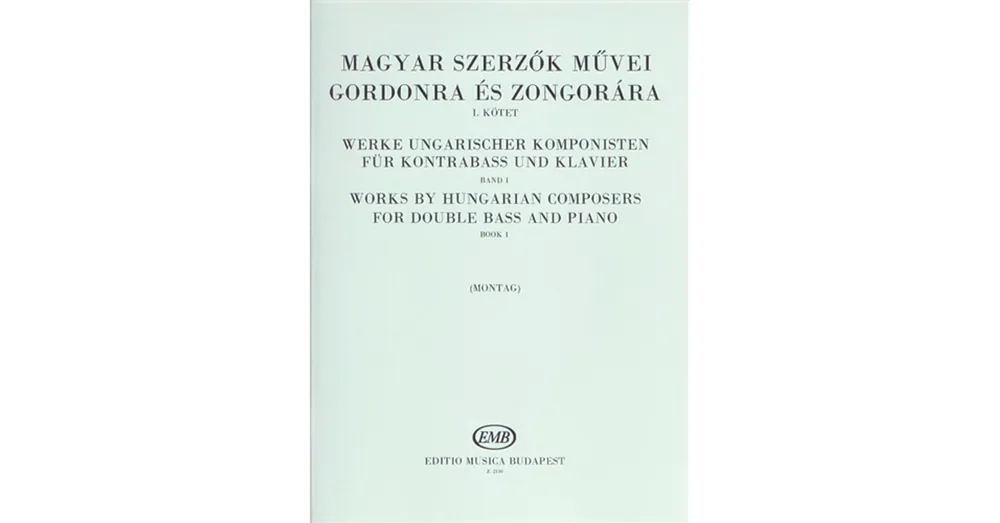 Végkiárusítás MAGYAR SZEZŐK MŰVEI GORDONRA ÉS ZONGORÁRA I. (MONTAG)