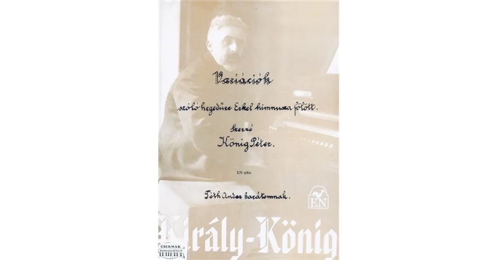 VARIÁCIÓK SZÓLÓHEGEDŰRE ERKEL HIMNUSZA FÖLÖTT (1921) ELSŐ KIADÁS Korlátozott ajánlat