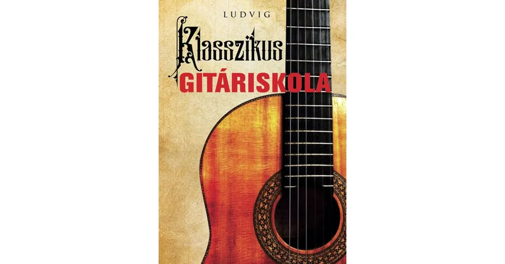 Szuper akció Ludvig Klasszikus gitáriskola