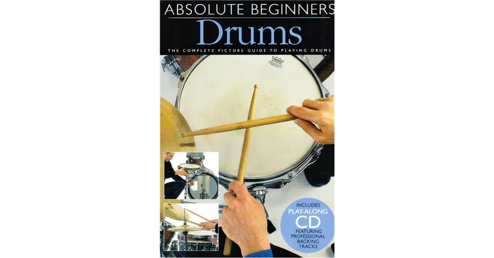 Kedvezményes ár DRUMS ABSOLUTE BEGINNERS + CD.THE COMPLETE PICTURE GUIDE TO PLAYING DR