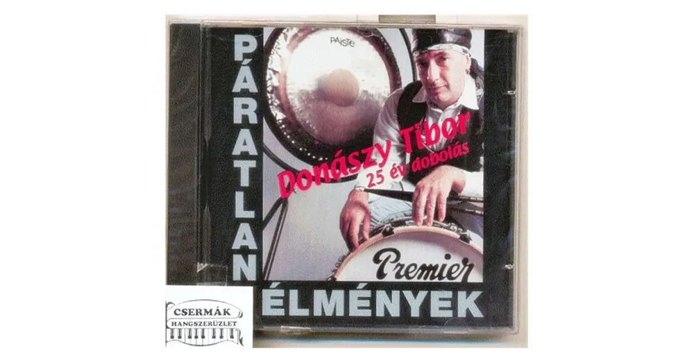 DONASZY TIBOR 25 ÉV DOBOLÁS (CD )PÁRATLAN ÉLMÉNYEK Legnépszerűbb