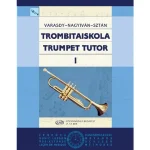 Varasdy Frigyes, Nagyiván Éva, Sztán István - Trombitaiskola 1 Exkluzív ajánlat
