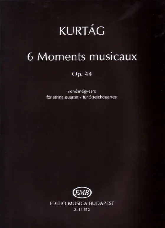 Kurtág György:6 Moments musicaux-vonósnégyes Azonnali szállítás