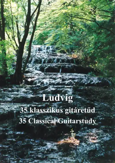 Ne maradj le Ludvig József:35 Klasszikus gitáretüd - CD melléklettel