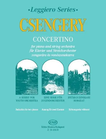 Csengery: Concertino zongorára és vonószenekarra-kétzongorás változat 14606B Legkelendőbb