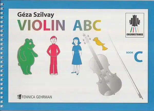 Népszerű Szilvay Géza: Violin ABC - book C
