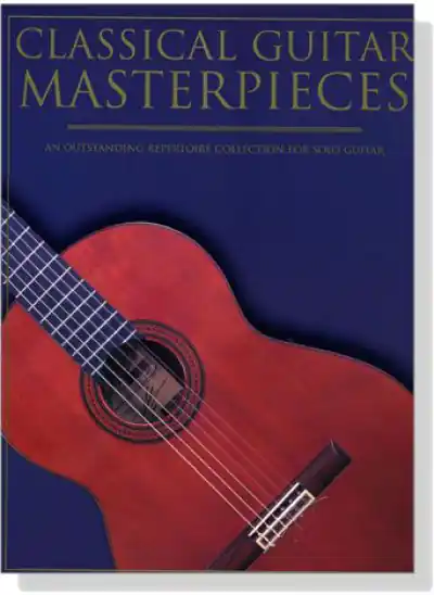 Ne maradj le Classical Guitar Masterpieces for Solo Guitar