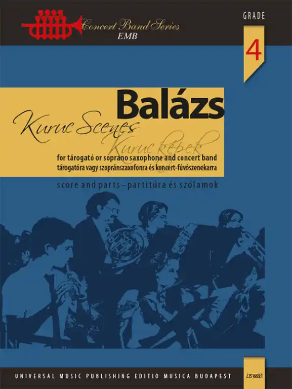 Balázs Árpád: Kuruc képek tárogatóra vagy szopránszaxofonra és koncert-fúvószenekarra Népszerű
